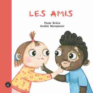 Amis (les) de Paule Brière