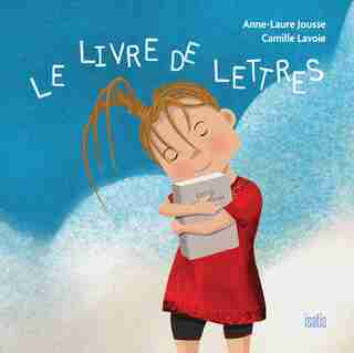 Livre de lettres (Le) de Anne-Laure JOUSSE