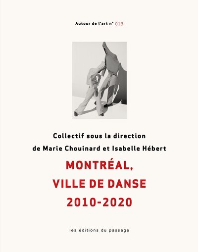 Couverture_Montréal, ville de danse 2010-2020