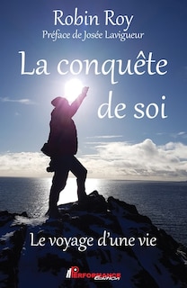Couverture_La conquête de soi : le voyage d'une vie