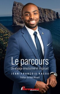 Le parcours: Un voyage émotionnel et inspirant