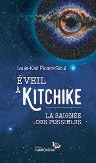 Front cover_Éveil à Kitchike : La saignée des possibles