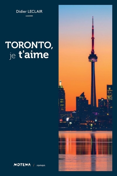 Couverture_Toronto, je t'aime