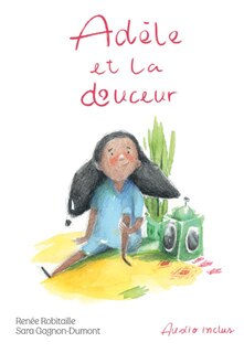 Front cover_Adèle Et La Douceur