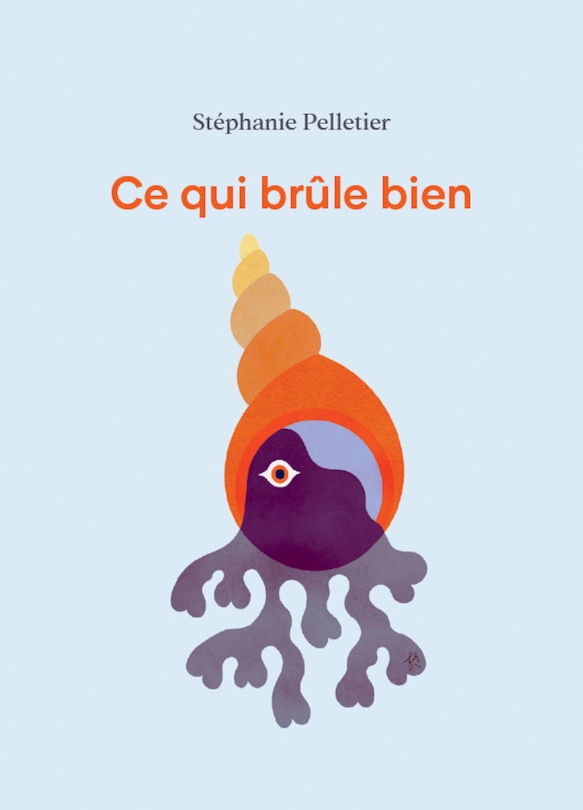Front cover_Ce qui brûle bien