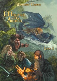 Front cover_L'H&eacute;ritier du roi Arthur, 1