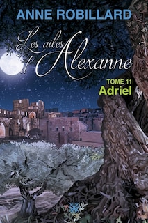 Couverture_ailes d'alexanne t11 -adriel