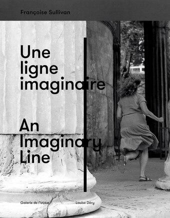 Françoise Sullivan : ligne imaginaire