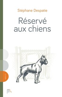 Front cover_R&eacute;serv&eacute; aux chiens