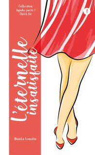 Couverture_L'éternelle insatisfaite