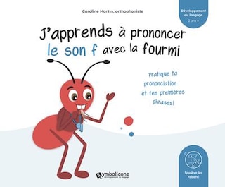 Front cover_J'apprends &agrave; prononcer le son f avec la fourmi
