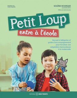 Front cover_Petit Loup entre à l'école : 2e édition