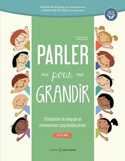 Parler pour grandir: stimulation du langage et interventions psychoéducatives