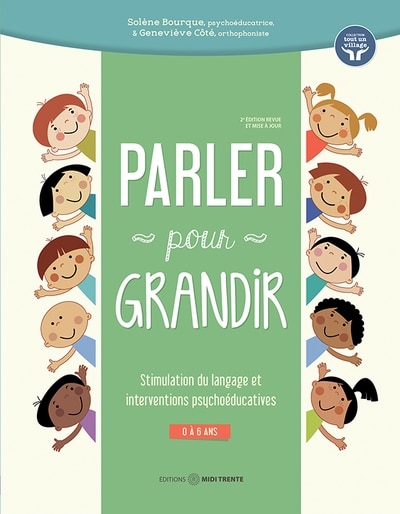 Parler pour grandir: stimulation du langage et interventions psychoéducatives