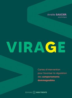 Front cover_Virage : cartes d'intervention pour favoriser la régulation des comportements difficiles
