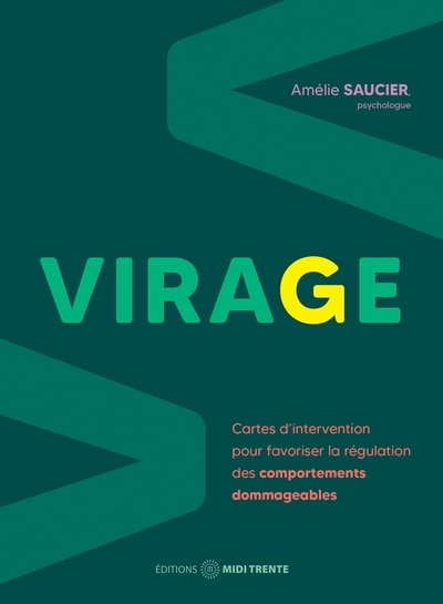 Front cover_Virage : cartes d'intervention pour favoriser la régulation des comportements difficiles