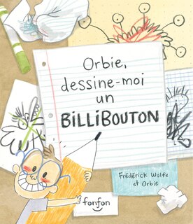 Front cover_Orbie, dessine-moi un billibouton