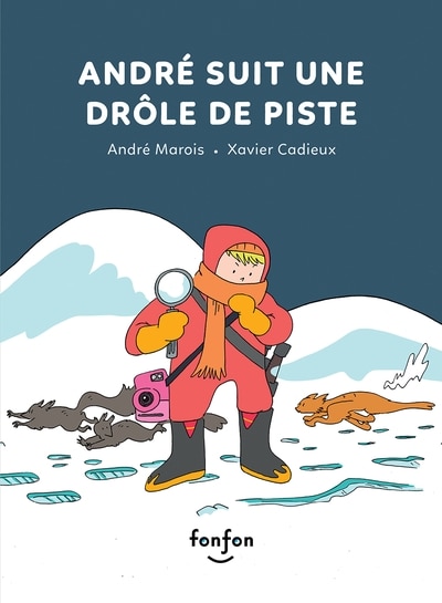 Couverture_andre suit une drole de piste