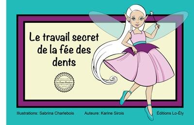 Front cover_Le travail secret de la fée des dents