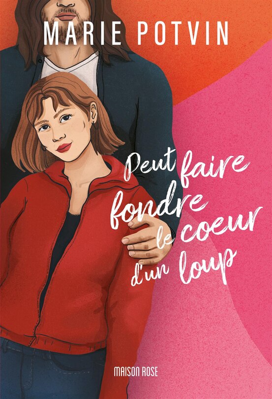 Couverture_PEUT FAIRE FONDRE LE COEUR D'UN LOUP