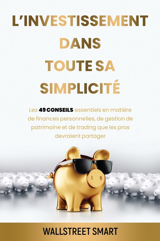 Couverture_L'investissement Dans Toute Sa Simplicité