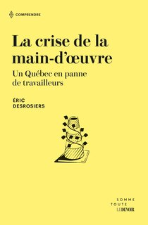 Front cover_La crise de la main-d'œuvre