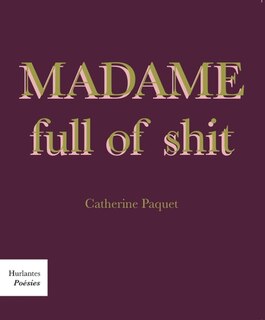 Front cover_Madame Full of Shit