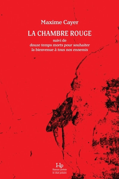 Couverture_La chambre rouge, suivi de, douze temps morts pour souhaiter la bienvenue à tous nos ennemis