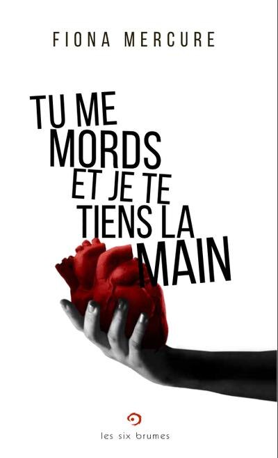 Front cover_Tu me mords et je te tiens la main