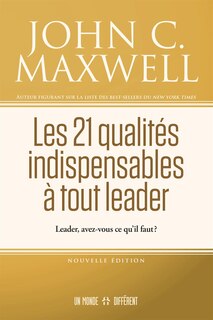 Front cover_Les 21 qualités indispensables à tout leader