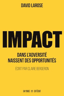 Couverture_IMPACT : Dans l'adversité naissent des opportunités