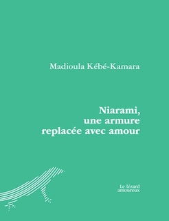 Couverture_Niarami, une armure replacée avec amour