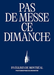Couverture_Pas de messe ce dimanche