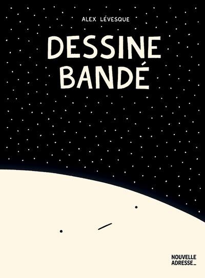 Couverture_Dessine Bandé