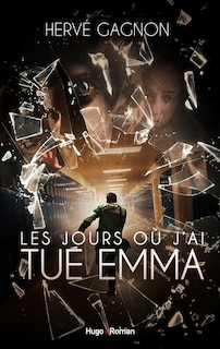 Couverture_Les jours où j'ai tué Emma