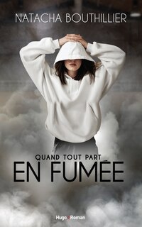 Couverture_QUAND TOUT PART EN FUMÉE