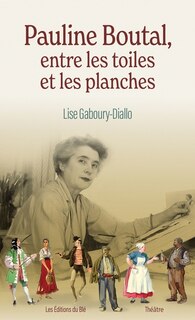 Couverture_Pauline Boutal, entre les toiles et les planches