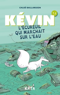 Front cover_L'&eacute;cureuil qui marchait sur l'eau