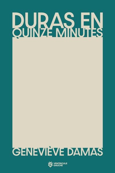 Couverture_Duras en quinze minutes