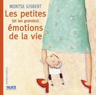 Front cover_Les petites (et les grandes) émotions de la vie