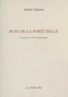 Front cover_Rues de la forêt belle : petites kabbales de poèmes entre deux proses