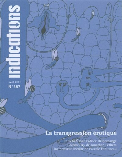 Front cover_Indications, n°387. La transgression érotique