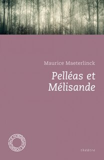 Couverture_Pelléas et Mélisande