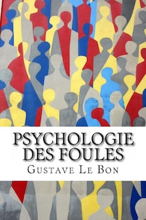 Front cover_Psychologie des foules