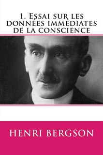 Couverture_1. Essai sur les donnees immediates de la conscience