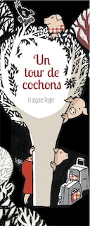 Un tour de cochons