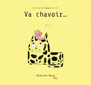Va chavoir...: pense-bête