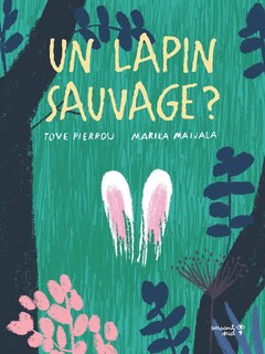 Couverture_Un lapin sauvage ?