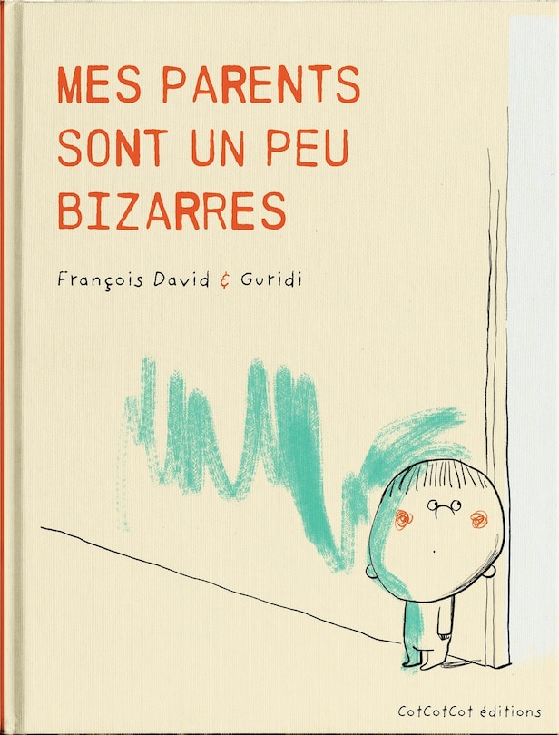 Front cover_Mes parents sont un peu bizarres
