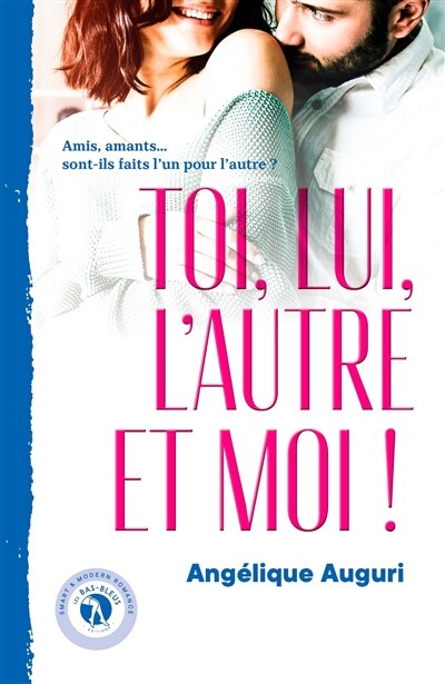 Toi, lui, l'autre et moi !